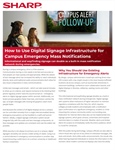 How to Use Digital Signage Infrastructure for Campus Emergency Mass Notifications