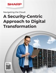 A Security-Centric Approach to Digital Transformation