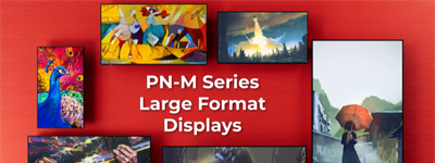 Sharp PN-M Series 2 Displays: High-End Commercial Digital Signage