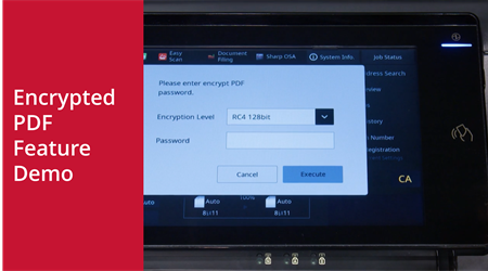 Encrypted PDF Feature Demo on the Sharp BP Advanced Series MFPs