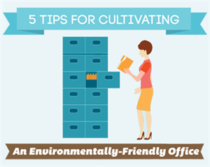 5 Tips for Cultivating an Environmentally-Friendly Office