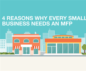 4 Reasons Why Every Small Business Needs an MFP