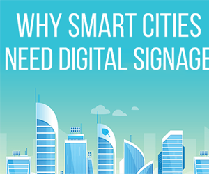 Why Smart Cities Need Digital Signage